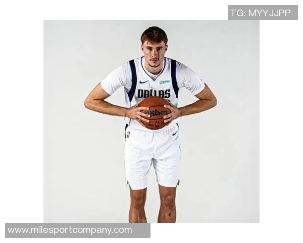 巴爷赞弗拉格防守与组织能力独行侠未来光明老天眷顾助力球队腾飞 巴爷赞弗拉格防守与组织能力独行侠未来光明老天眷顾助力球队腾飞