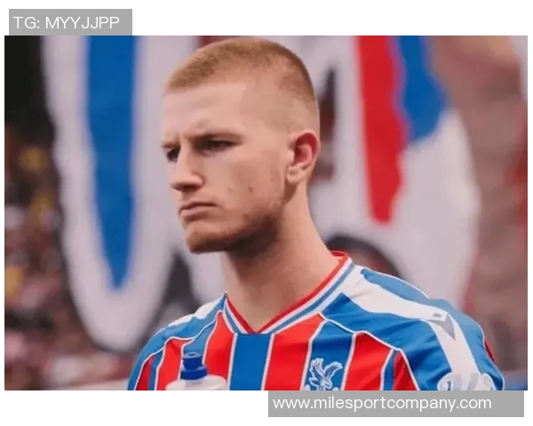 皇马锁定水晶宫沃顿作为引援目标曼联计划明夏6000万镑求购